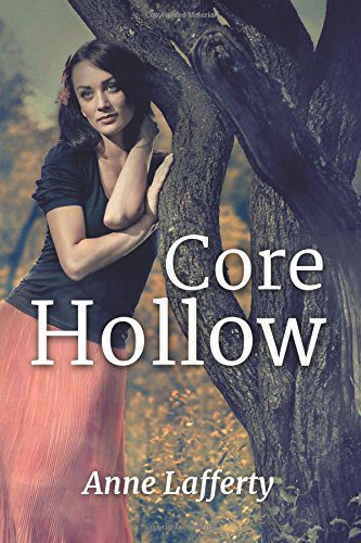 Core Hollow - A book by Anne Lafferty about Off-Grid Living.